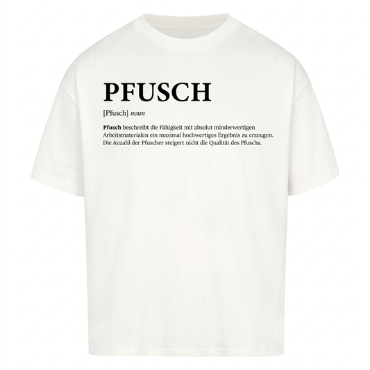 PFUSCH Premium T-Shirt