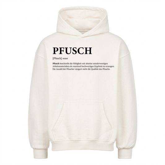 PFUSCH Premium Hoodie