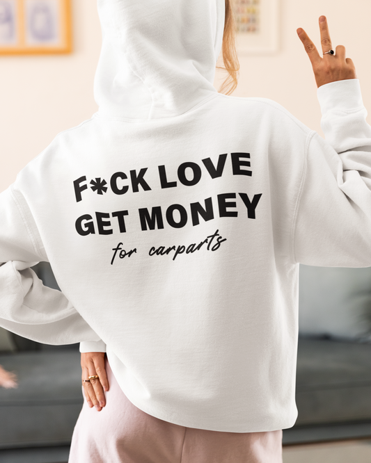 F*CK LOVE GET MONEY Backprint Oversized Hoodie