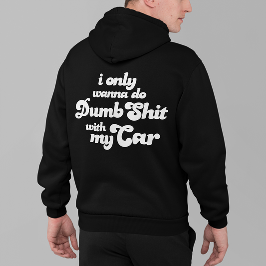 I ONLY WANNA... Backprint Oversized Hoodie