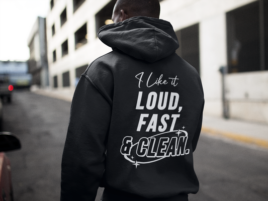 LOUD, FAST & CLEAN Backprint Oversized Hoodie