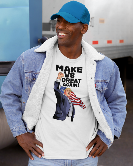 MAKE V8 GREAT AGAIN T-Shirt
