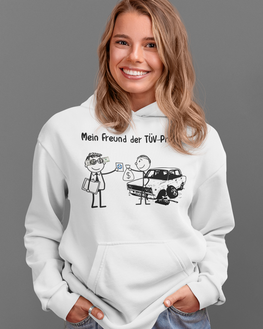 MEIN FREUND DER TÜV PRÜFER Hoodie