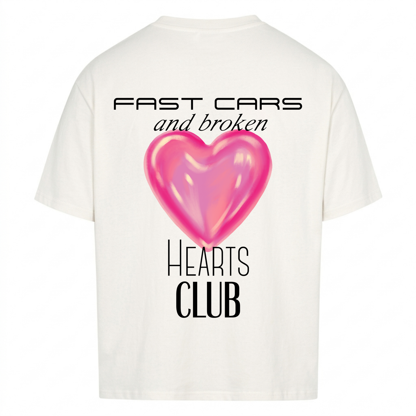 Fast Cars & Broken Hearts Club Pink Version - Backprint Premium T-Shirt