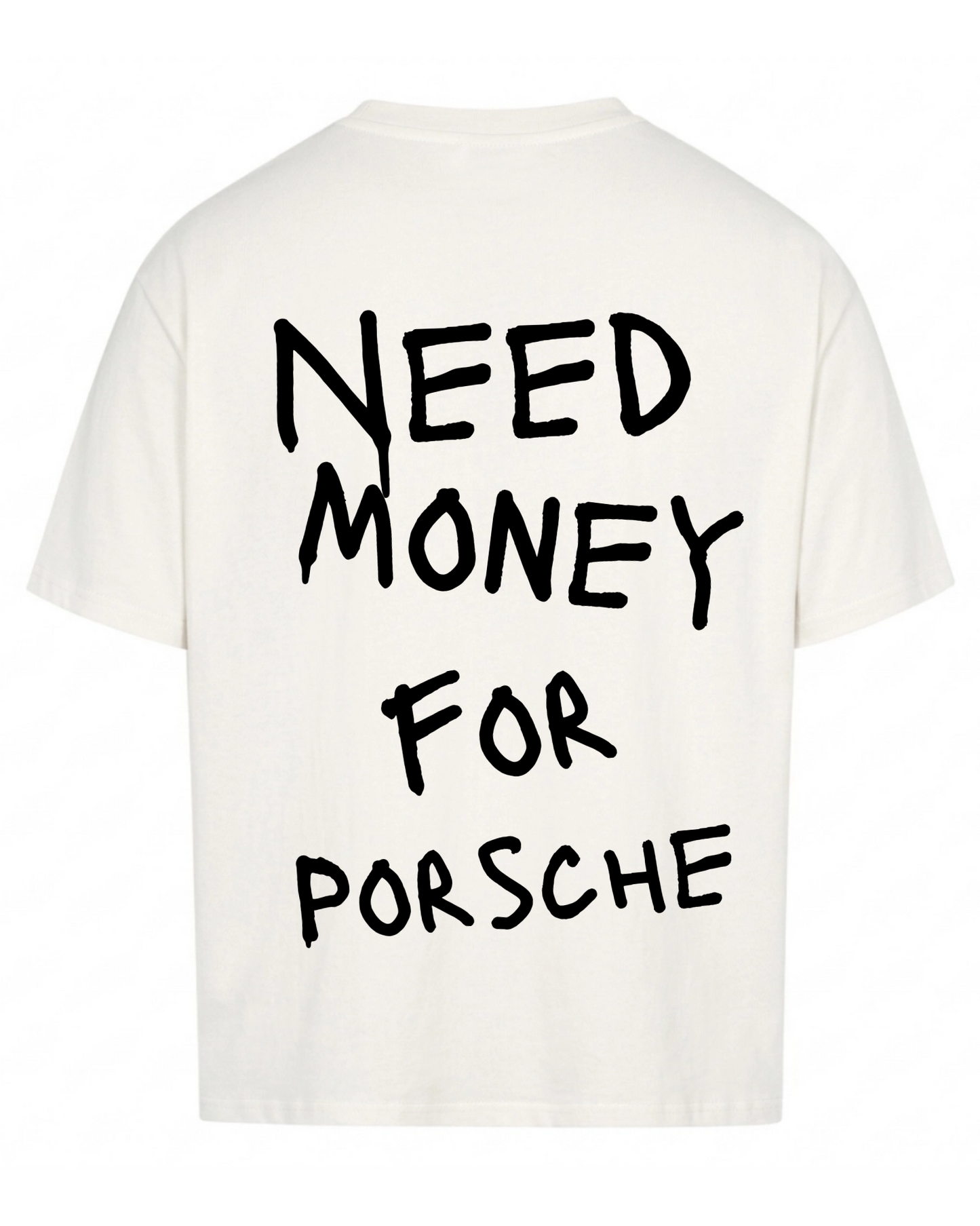 Need Money For Personalisiertes T-Shirt