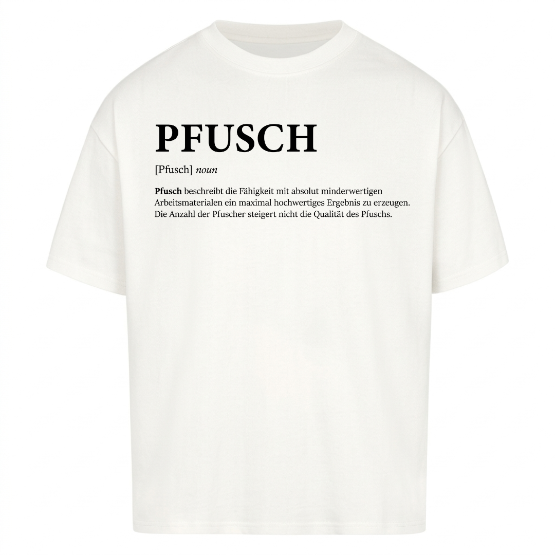 PFUSCH Premium T-Shirt