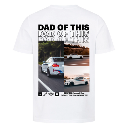 DAD OF THIS Personalisiertes Backprint T-Shirt