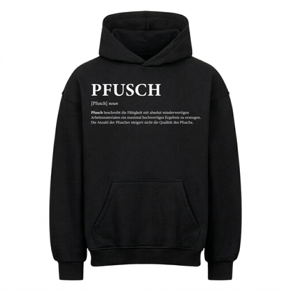 PFUSCH Premium Hoodie