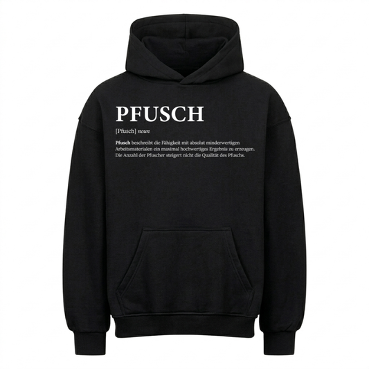PFUSCH Premium Hoodie