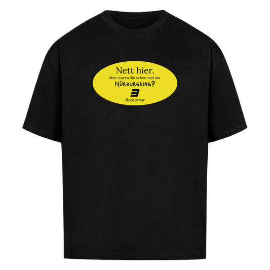 Nett hier. Nürburgring - Premium T-Shirt