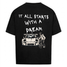 IT ALL STARTS WITH A DREAM - Backprint Premium T-Shirt