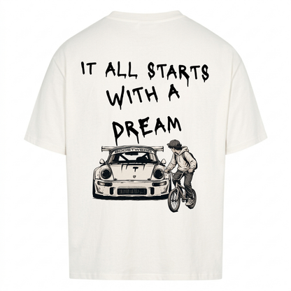 IT ALL STARTS WITH A DREAM - Backprint Premium T-Shirt