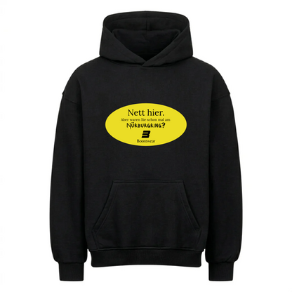 Nett hier. Nürburgring - Premium Hoodie