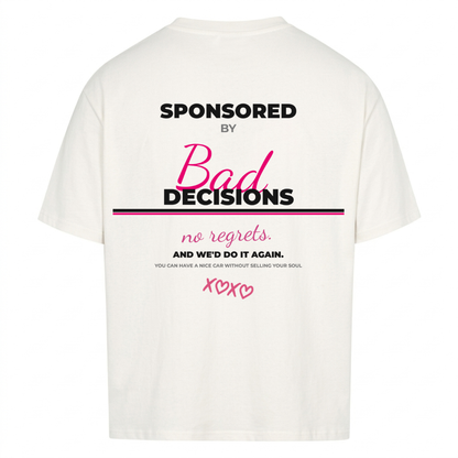 BAD DECISIONS Backprint Premium T-Shirt