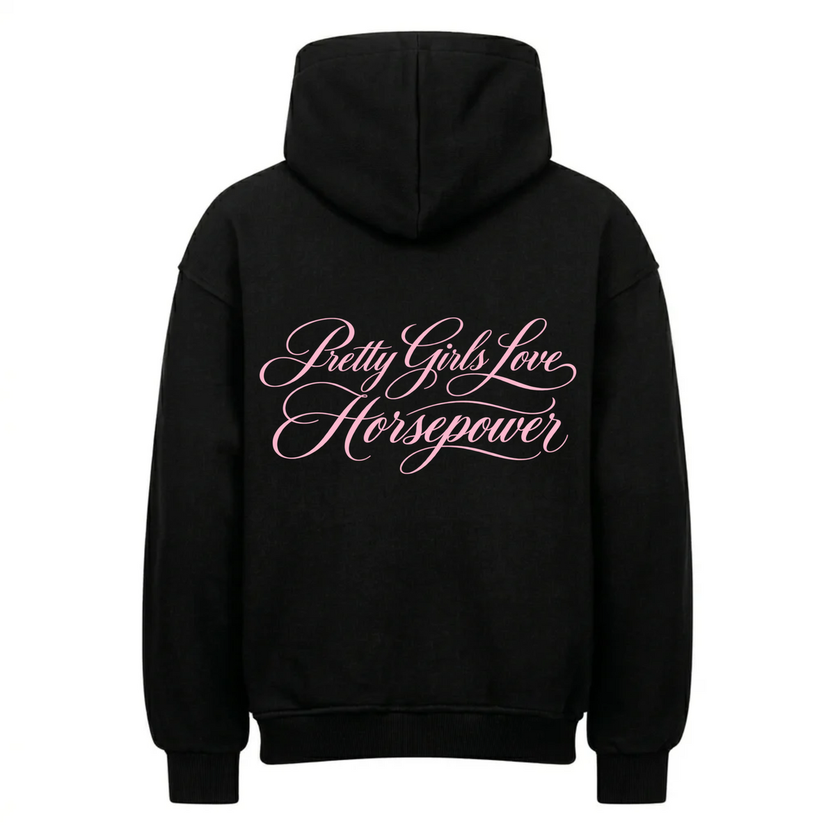 PRETTY GIRLS LOVE HORSEPOWER Backprint Premium Hoodie