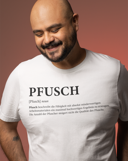 PFUSCH T-Shirt