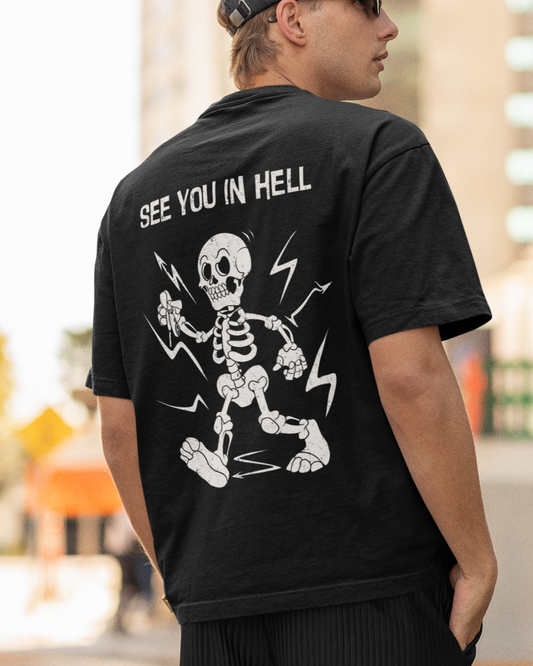 SEE YOU IN HELL Backprint Oversized T-Shirt